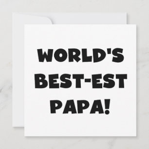 Black Text World's Best of Papa Tshirts and Gifts