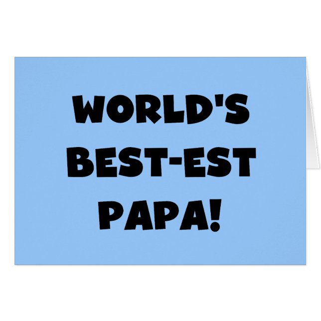 Black Text World's Best of Papa Tshirts and Gifts (Devant Horizontal)