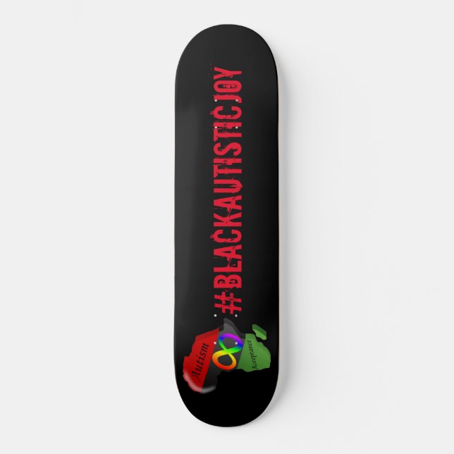 #BlackAutisticJoy Skateboard (Recto)