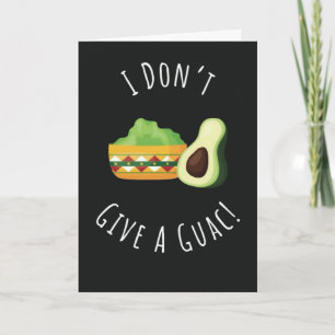Blague Carte Drôle Mignon Guac Avocat Guacamole Me