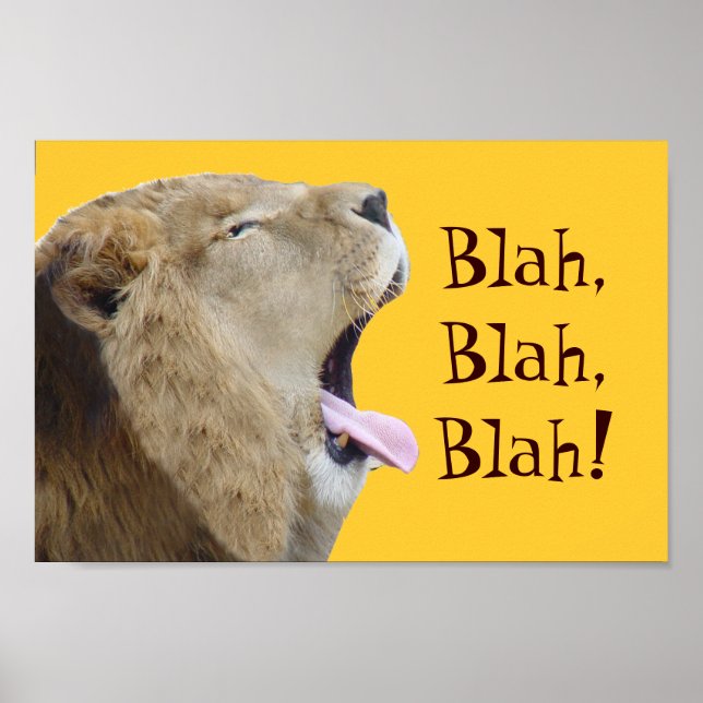 Blah, Blah, Blah ! Impression de l'affiche Lion (Devant)
