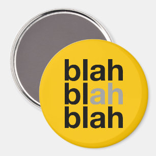 Blah Blah Blah - Magnet Minimaliste