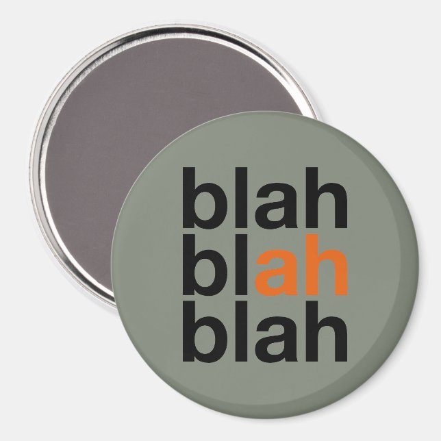 Blah Blah Blah - Minimalist Magnet (Recto/Verso)
