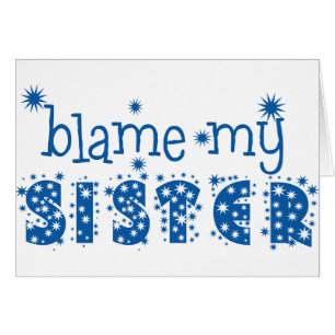 Blâmer ma soeur