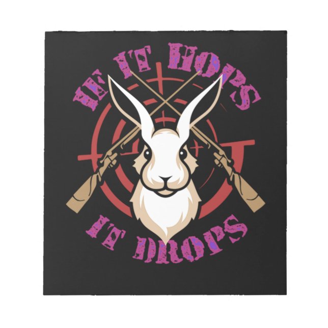 Bloc-note 60.Hunting If It Hops It Drops Funny Rabbit Hunter (Devant)