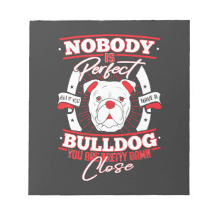 Bloc-note Amour de chien perfection Bouledogue