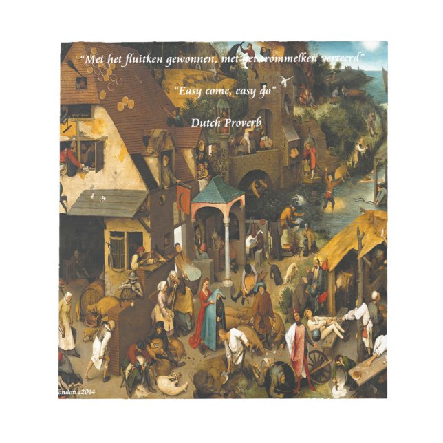 Bloc-note Art hollandais du XVIe siècle & Proverbe célèbre (Devant)