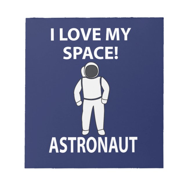 Bloc-note Astronaute J'aime Mon Espace Astronaute (Devant)