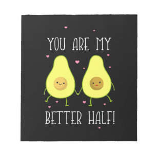 Bloc-note Avocado Tu Es Ma Meilleure Moitié