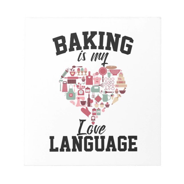 Bloc-note Baking Is My Love Language - Funny Baker (Devant)