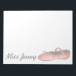Bloc-note Ballet Chaussure de danse personnalisée<br><div class="desc">Le Bloc-notes présente une illustration originale d'une chaussure de ballet rose. Personnalisez simplement avec le nom de votre professeur de danse préféré pour un cadeau unique !</div>