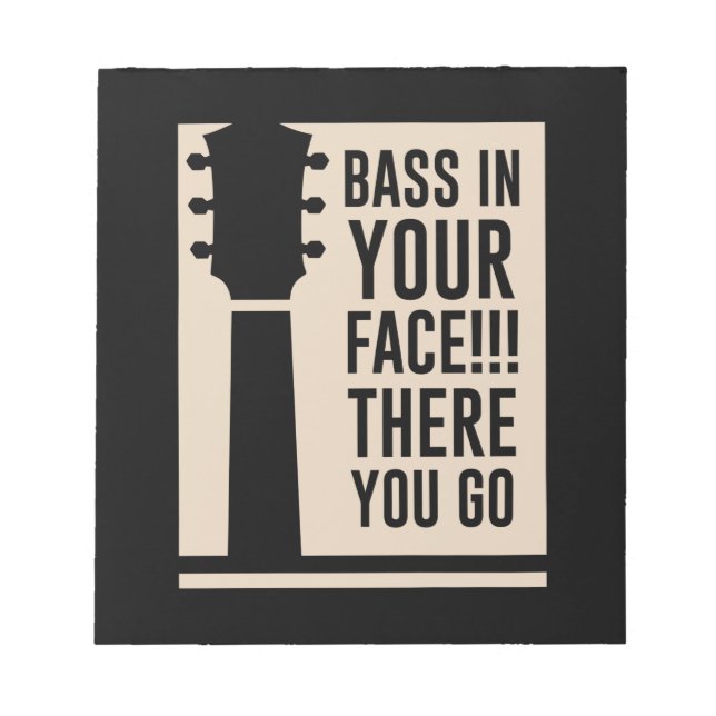 Bloc-note Basse de musique de guitare dans votre visage (Devant)