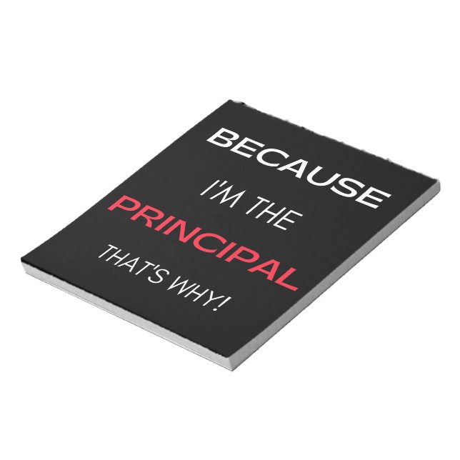 Bloc-note Because I'm The Principal That's Why (Tourné)