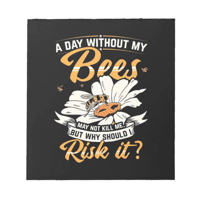Bloc-note Beekeeper Gift | A Day Without My Bees (Devant)