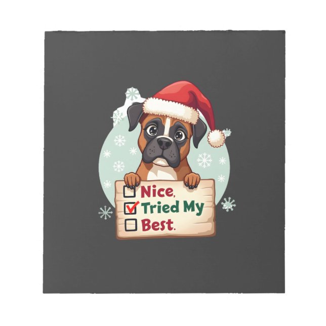 Bloc-note Boîte à chien Boxer mignonne Noël Nice J'ai essayé (Devant)