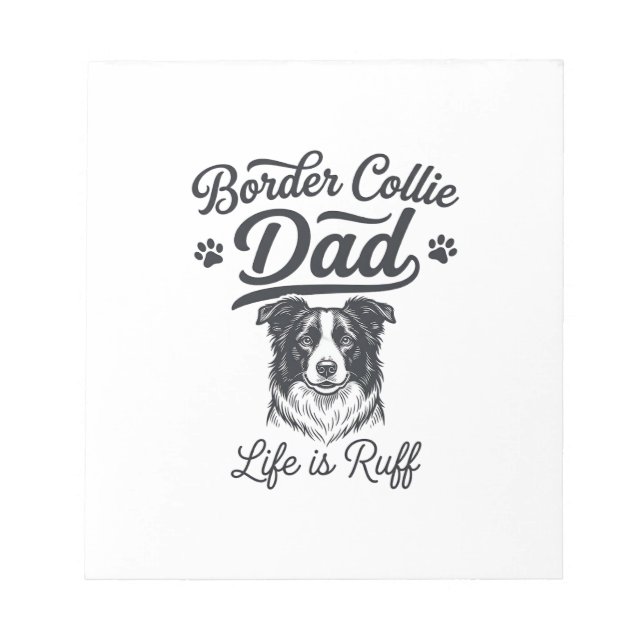 Bloc-note Border Collie Dad Life Is Ruff Vintage Shirt Desig (Devant)
