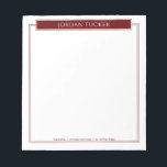 Bloc-note Bureau de l'école Red Nameplate de Bourgogne<br><div class="desc">Cette conception comporte un espace pour un nom en haut et une autre ligne de texte en bas, accentué par une simple double bordure. La collection de produits de coordination est disponible dans notre boutique, zazzle.com/store/doodlelulu. Contactez-nous si vous avez besoin que ce design s'applique à un produit spécifique pour créer...</div>