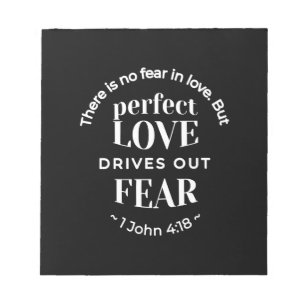 Bloc-note BW 'Perfect Love chasse la peur' - 1 John 4:18