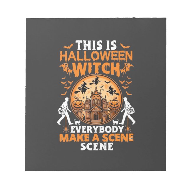 Bloc-note C'est Halloween Sorcière Tout Le Monde Fait Une Sc (Devant)