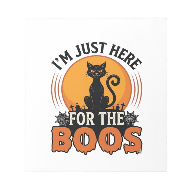 Bloc-note Chat d'Halloween Je suis juste là pour les Huées  (Devant)