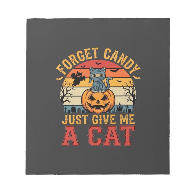 Bloc-note Chat d'Halloween Oublie des Bonbons Donnez-moi un  (Devant)