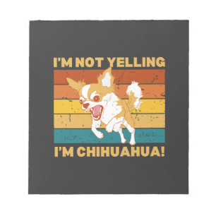 Bloc-note Chihuahua je ne crie pas.