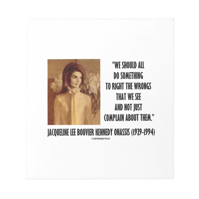 Bloc-note Citation de Jackie Kennedy Faire Quelque Chose de  (Devant)