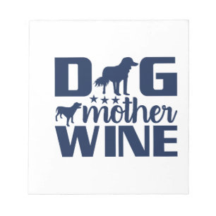 Bloc-note Citation Mère de Chien Amoureuse de Vin