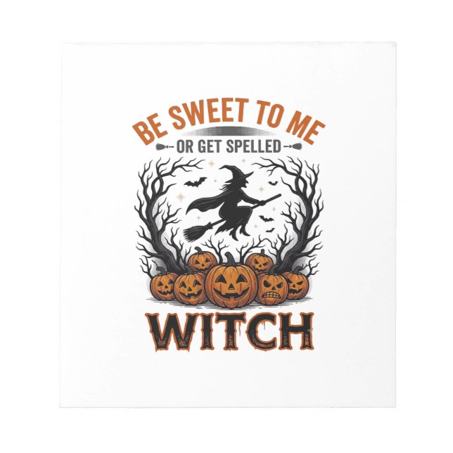 Bloc-note Conception de sorcière d'Halloween Soyez gentil ou (Devant)