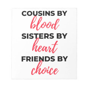 Bloc-note Cousins By Blood Sisters By Heart 2