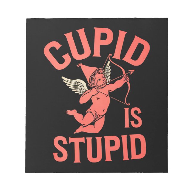 Bloc-note Cupid est stupide drôle Saint-Valentin (Devant)