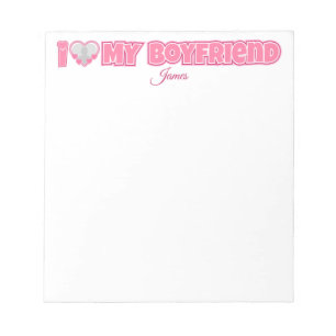 Bloc-note Custom I Love My Boyfriend - Ajouter photo et nom