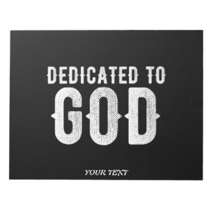BLOC-NOTE DEDICATED TO GOD COOL CUSTOMIZABLE WHITE TEXT