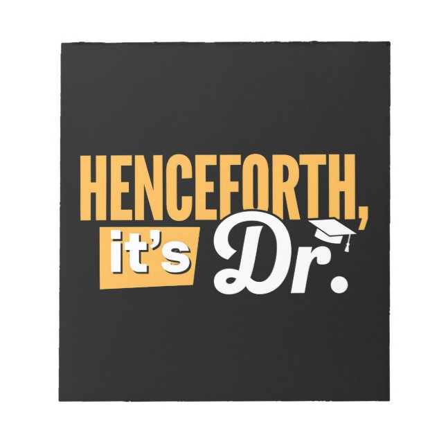 Bloc-note Désormais, c'est le Doctorat Docteur Docteur Diplô (Devant)