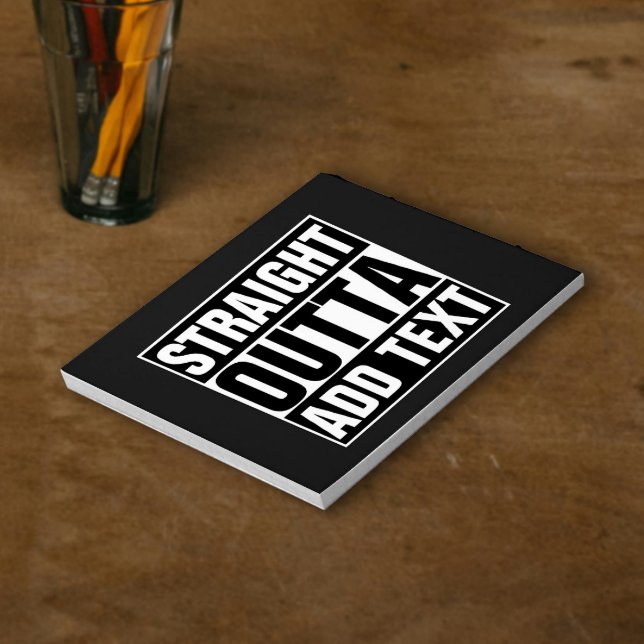 Bloc-note DROIT OUTTA - ajoutez votre texte ici/créez votre  (Créateur téléchargé)