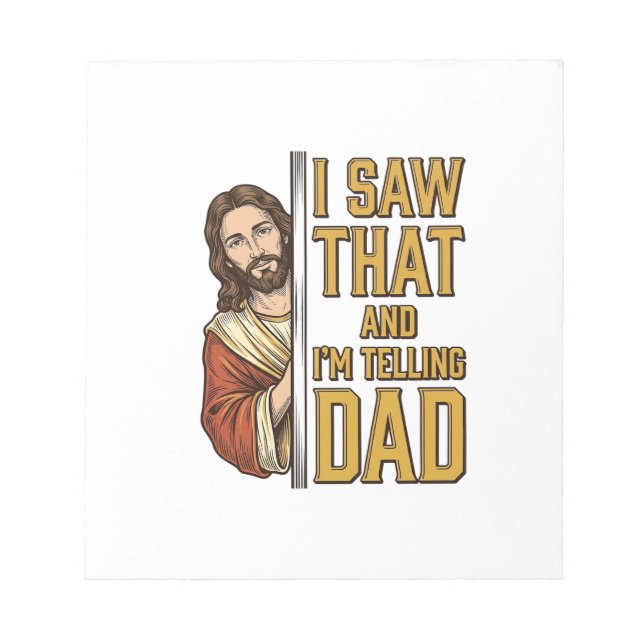 Bloc-note Drôle Jésus J'ai Vu Ça et Je Le Dis à Papa Design_ (Devant)