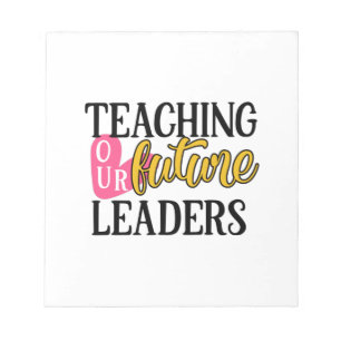 Bloc-note Enseignant L'Art Enseigner Nos Futurs Leaders