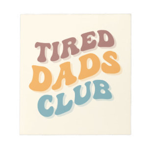 Bloc-note Fatigué Dads Club Funny