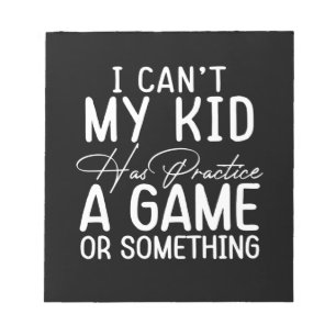 Bloc-note Femmes Je Ne Peux Pas Mon Enfant A Pratiquer Un Je