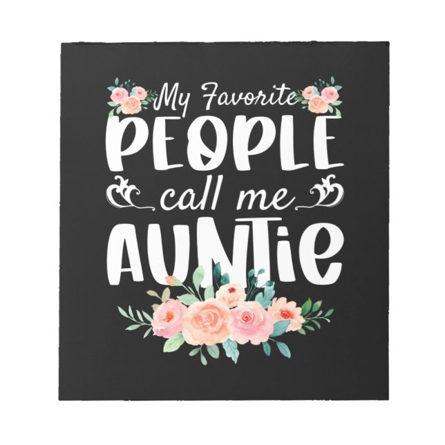Bloc-note Florals My Favorite People Call Me Auntie (Devant)