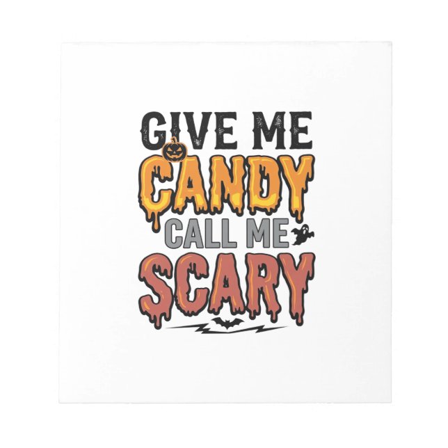 Bloc-note Friandises d'Halloween Donnez-moi des bonbons Appe (Devant)