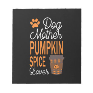 Bloc-note Halloween Dog Mother and Pumkin Spice Birthday