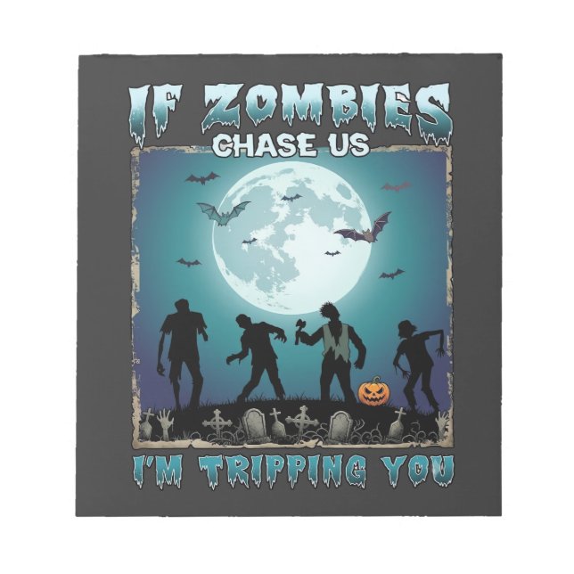 Bloc-note Halloween Si les Zombies Nous Pourchassent_1 (Devant)