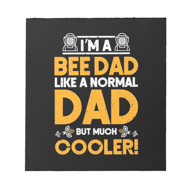 Bloc-note I Am A Bee Dad (Devant)