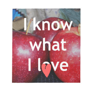 Bloc-note "I Know What I Love" - Design à thème Apple