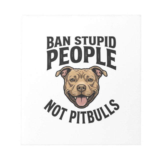 Bloc-note Interdire les gens stupides pas les Pitbulls Vinta (Devant)