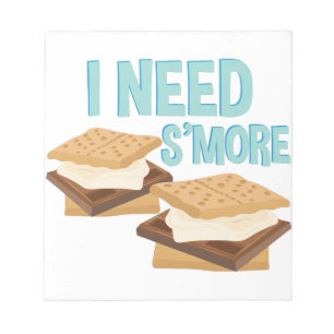 Bloc-note J'ai besoin de Smore