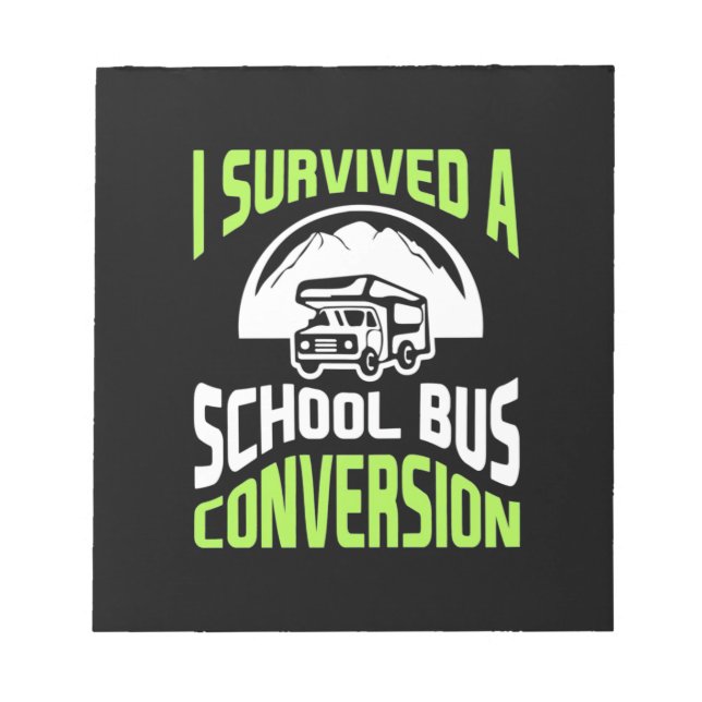 Bloc-note J'Ai Survécu À Une Conversion De Bus Scolaire (Devant)