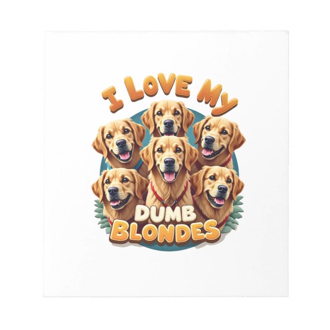 Bloc-note J'aime mes Golden Retrievers Blondes Idiotes Vinta (Devant)