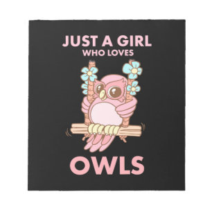Bloc-note Juste Une Fille Qui Aime Les Chouettes